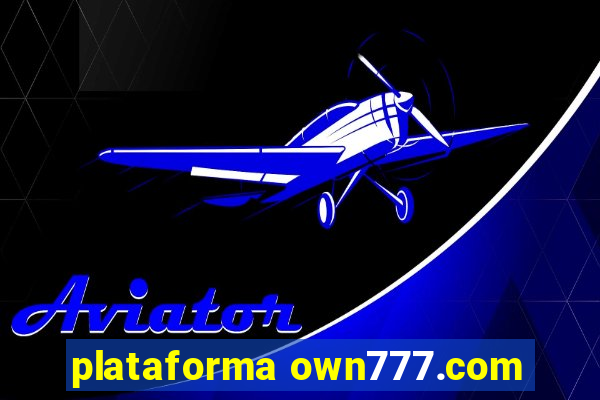 plataforma own777.com